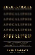 Revelando el Apocalipsis (Tapa Rústica)
