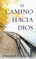 El Camino Hacia Dios (Tapa Rústica)