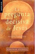 Pregunta decisiva de Jesús (Rústica) [Bolsilibro]