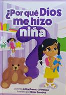 ¿Por Qué Dios me Hizo Niña? (Tapa Dura)