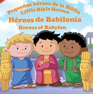 Héroes de Babilonia (Tapa Rústica)
