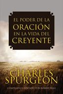 El Poder de la Oración en la Vida del Creyente (Tapa Rústica) [Libro]