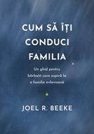 Cum să îți conduci familia