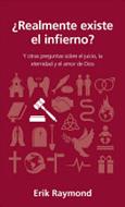 ¿Realmente Existe el Infierno? (Tapa Rústica)