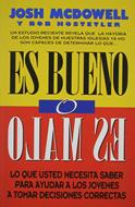 Es Bueno o Es Malo (Tapa Rústica) [Libro]