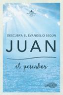 Descubra el Evangelio Según Juan (Tapa Rústica)