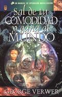 Sal de tu Comodidad y Gana al Mundo (Tapa Rústica)