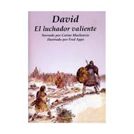 David, El Luchador Valiente (Tapa Rústica)