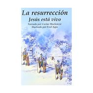 Resurrección, Jesús esta vivo (Tapa Rústica)