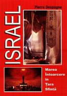 Israel - Marea întoarcere în Ţara Sfântă