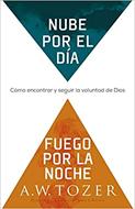Nube Por El Día Fuego Por La Noche (Tapa Rústica)