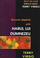 Bucuria deplină prin harul lui Dumnezeu
