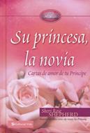 Su Princesa, La Novia (Tapa Dura)