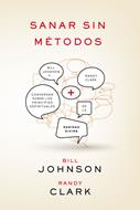 Sanar sin métodos (Rústica) [Libro]