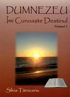 Dumnezeu îmi cunoaşte destinul