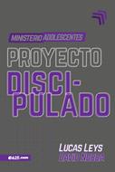 Proyecto Discipulado (Rústica) [Libro]