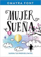 Mujer, Sueña (Rústica) [Libro]