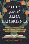 Ayuda para el Alma Hambrienta (Rústica)