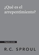 ¿Qué es el arrepentimiento? (Rústica)