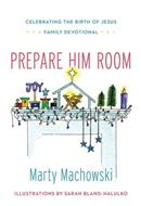 Prepare Him Room