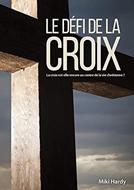Le défi de la croix