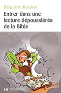 Entrer dans une lecture depoussiérée de la Bible