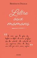 Lettre aux mamans