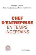Chef d'entreprise en temps incertain