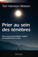 Prier au sein des ténèbres