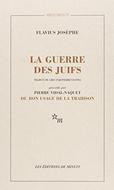 La guerre des juifs, précédé par du bon usage de la trahison Flavius Josephe