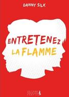 Entretenez la flamme