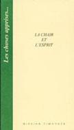 La chair et l'esprit