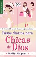 Pasos diarios para chicas de Dios (Rústica)