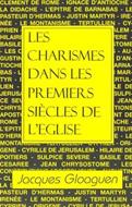 Les charismes dans les premiers siècles de l'Église