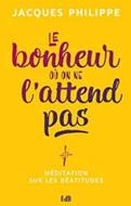 Le bonheur là où on ne l'attend pas