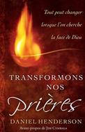 Transformons nos prières