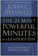 The twenty one most powerful minutes in a leader's day
