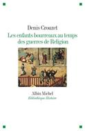 Les enfants bourreaux au temps des guerres de religions