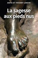 La sagesse aux pieds nus