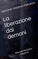 La liberazione dai demoni (Brossura)
