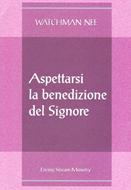 Aspettarsi la benedizione del Signore (Spillato)