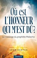 Où est l'honneur qui m'est dû ?