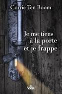 Je me tiens à la porte et je frappe