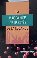 Puissance inexploitée de la louange (La)