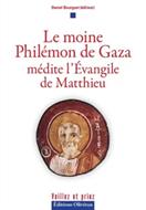 Le moine Philémon de Gaza médite l'Evangile de Matthieu