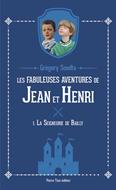 Les fabuleuses aventure de Jean et Henri