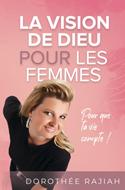 La vision de Dieu pour les femmes