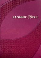 La Sainte Bible