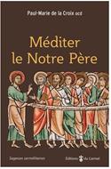 Méditer le Notre Père