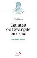 Galates ou l'Evangile en crise